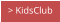 > KidsClub